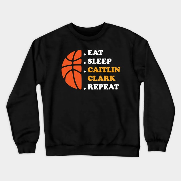 Eat Sleep Caitlin Clark Repeat Crewneck Sweatshirt by Emma